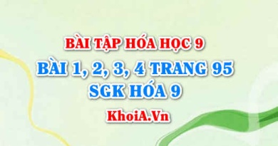Bài tập về Silic, Silic đioxit (SiO2): Giải bài 1, 2, 3, 4 trang 95 SGK Hóa 9